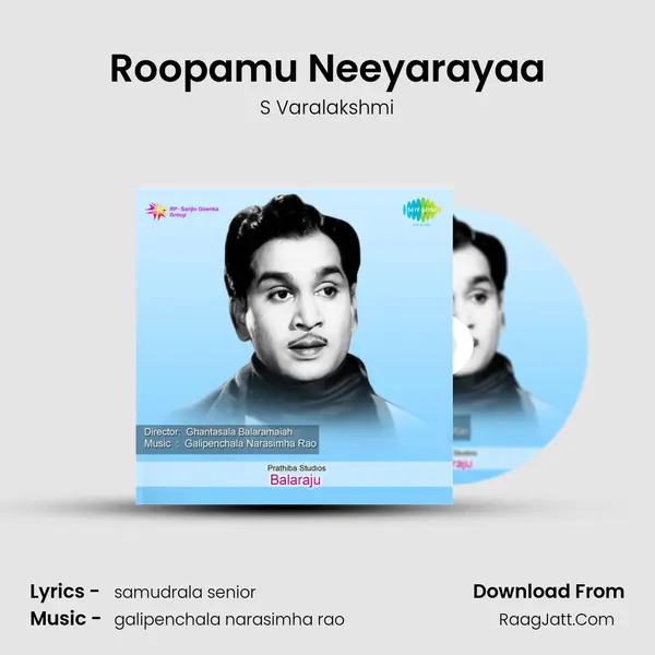 Roopamu Neeyarayaa MP3 Song by S Varalakshmi Cover