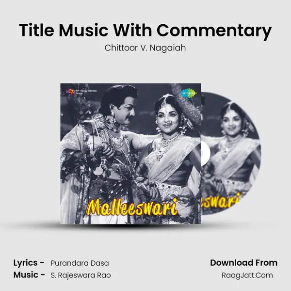 Title Music With Commentary MP3 Song by Chittoor V. Nagaiah Cover