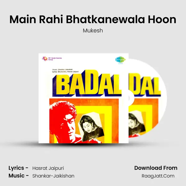 Main Rahi Bhatkanewala Hoon MP3 Song by Mukesh Cover