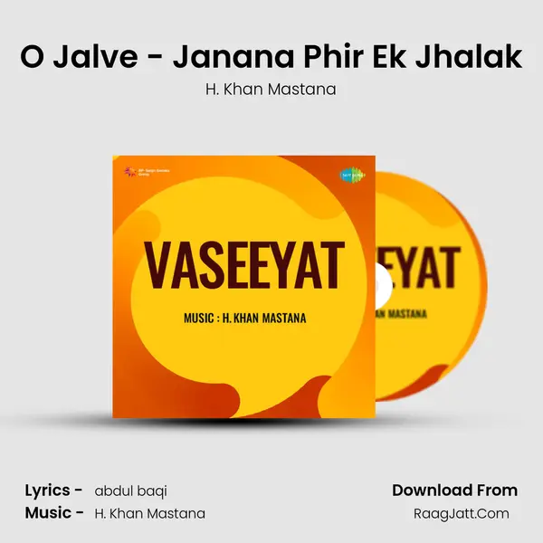 O Jalve - Janana Phir Ek Jhalak MP3 Song by H. Khan Mastana Cover