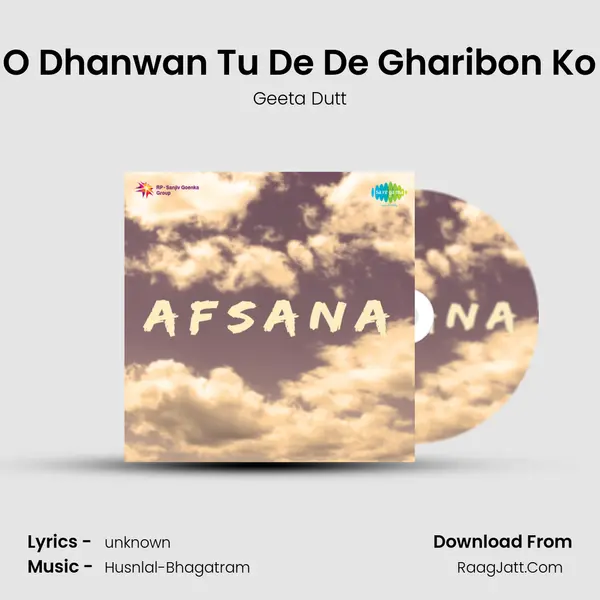 O Dhanwan Tu De De Gharibon Ko MP3 Song by Geeta Dutt Cover