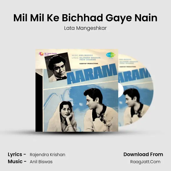 Mil Mil Ke Bichhad Gaye Nain MP3 Song by Lata Mangeshkar Cover