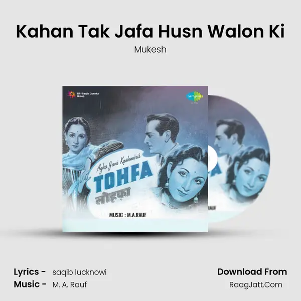 Kahan Tak Jafa Husn Walon Ki MP3 Song by Mukesh Cover