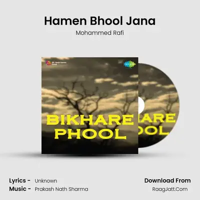 Hamen Bhool Jana MP3 Song by Mohammed Rafi Cover