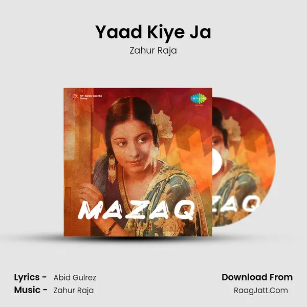 Yaad Kiye Ja MP3 Song by Zahur Raja Cover