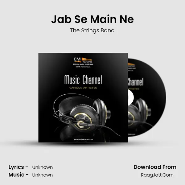 Jab Se Main Ne MP3 Song by The Strings Band Cover