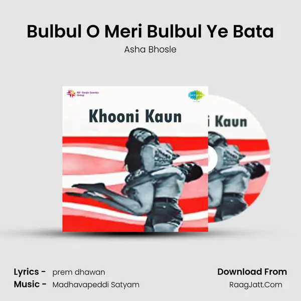 Bulbul O Meri Bulbul Ye Bata MP3 Song by Asha Bhosle Cover