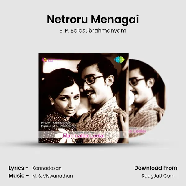 Netroru Menagai MP3 Song by S. P. Balasubrahmanyam Cover