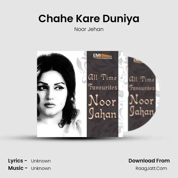 Chahe Kare Duniya MP3 Song by Noor Jehan Cover
