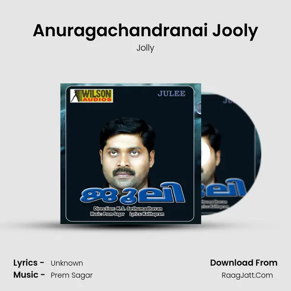 Anuragachandranai Jooly MP3 Song by Jolly Cover