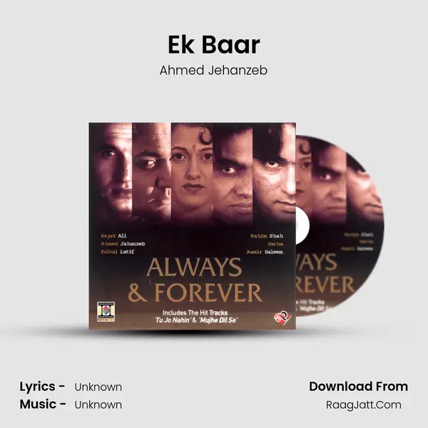 Ek Baar MP3 Song by Ahmed Jehanzeb Cover