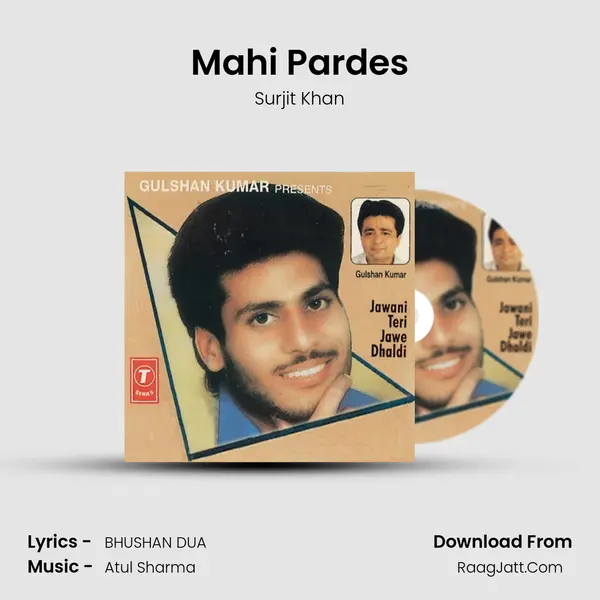 Mahi Pardes MP3 Song by Surjit Khan Cover