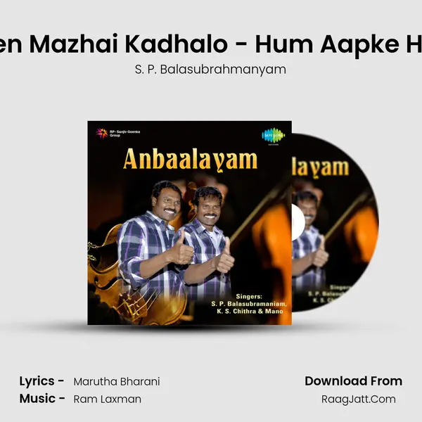 Anbu Then Mazhai Kadhalo - Hum Aapke Hain Koun MP3 Song by S. P. Balasubrahmanyam Cover