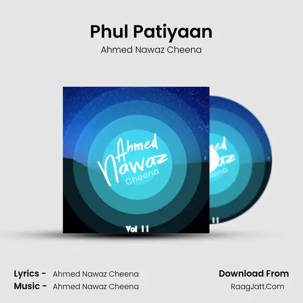 Phul Patiyaan MP3 Song by Ahmed Nawaz Cheena Cover