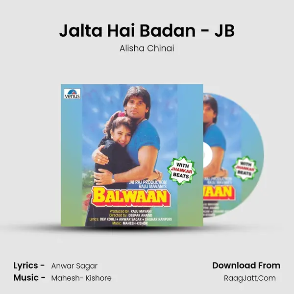 Jalta Hai Badan - JB MP3 Song by Alisha Chinai Cover