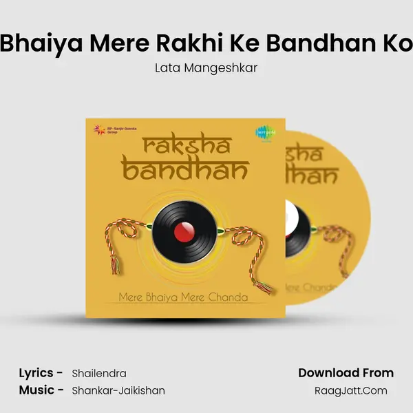 Bhaiya Mere Rakhi Ke Bandhan Ko MP3 Song by Lata Mangeshkar Cover