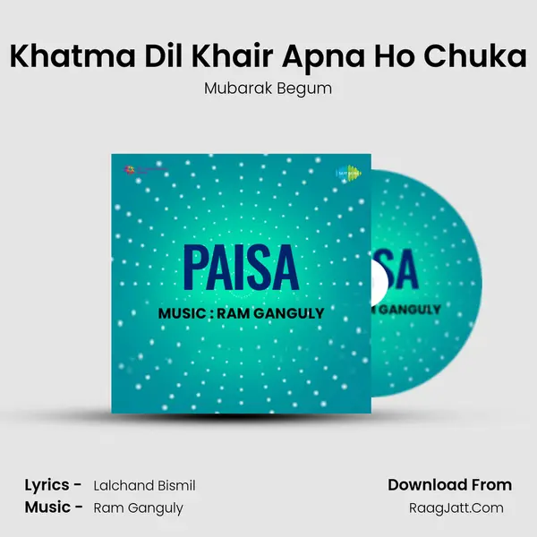 Khatma Dil Khair Apna Ho Chuka mp3 song