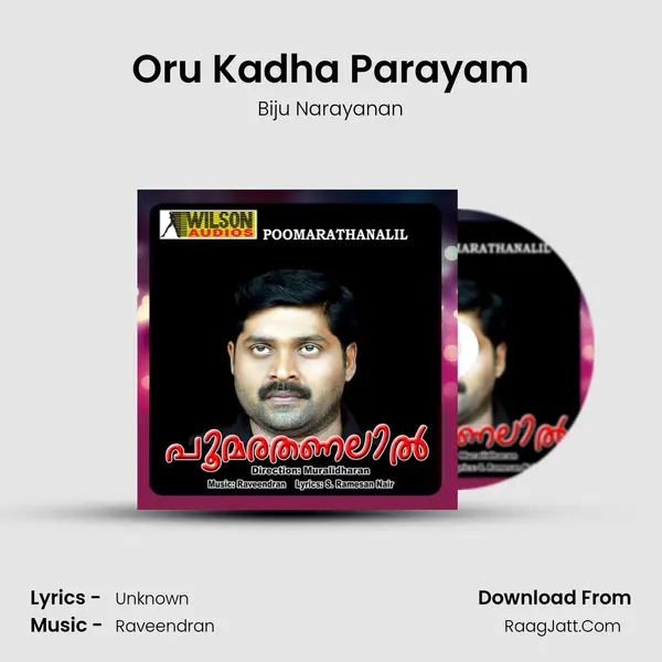 Oru Kadha Parayam MP3 Song by Biju Narayanan Cover
