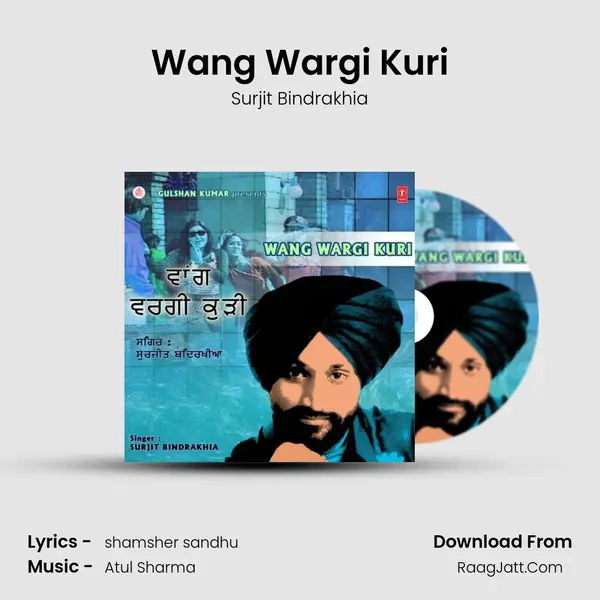 Wang Wargi Kuri MP3 Song by Surjit Bindrakhia Cover