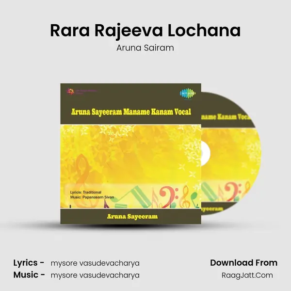 Rara Rajeeva Lochana MP3 Song by Aruna Sairam Cover