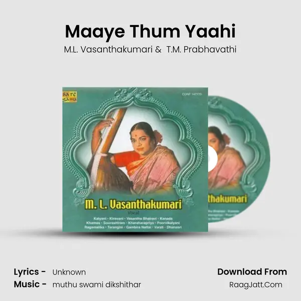 Maaye Thum Yaahi MP3 Song by M.L. Vasanthakumari Cover