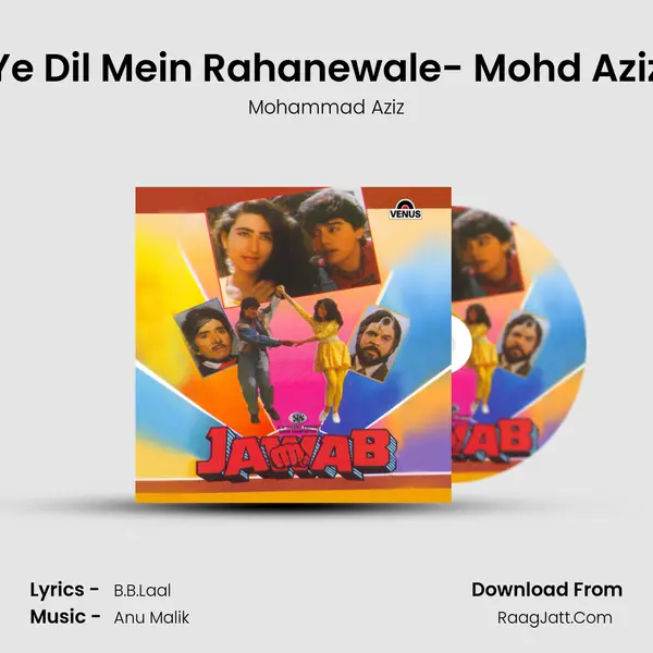 Ye Dil Mein Rahanewale- Mohd Aziz MP3 Song by Mohammad Aziz Cover