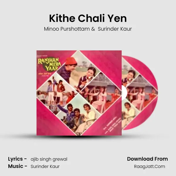 Kithe Chali Yen Cover
