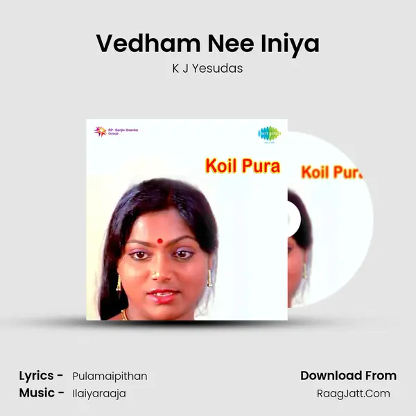 Vedham Nee Iniya MP3 Song by K J Yesudas Cover