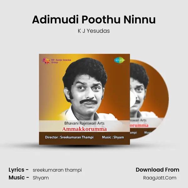 Adimudi Poothu Ninnu MP3 Song by K J Yesudas Cover
