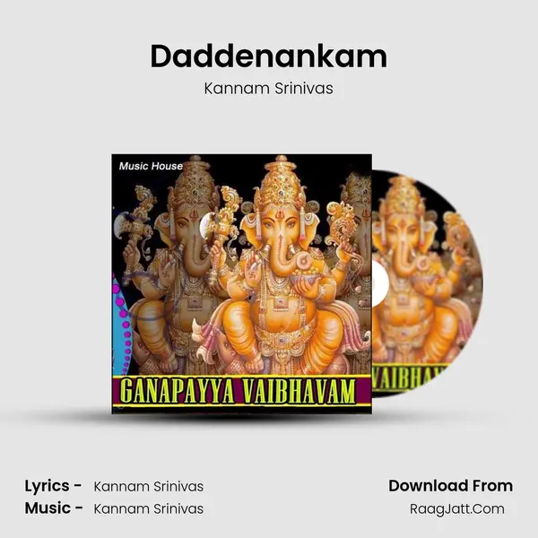 Daddenankam MP3 Song by Kannam Srinivas Cover