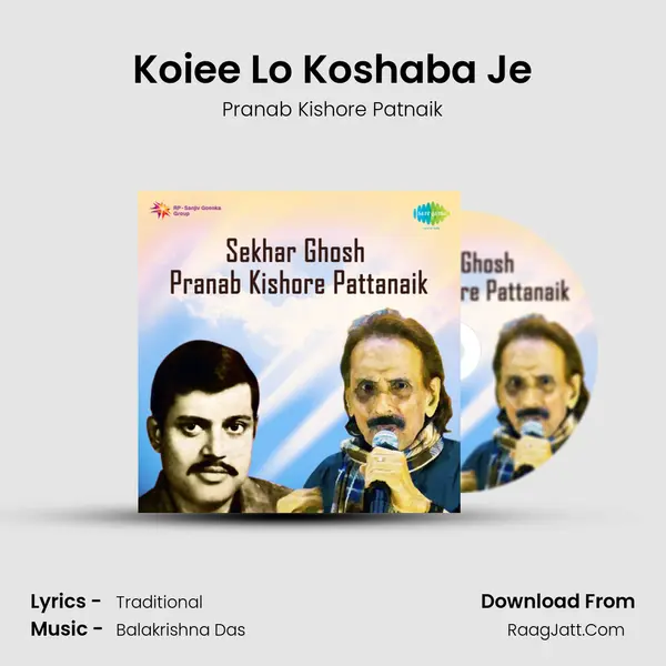Koiee Lo Koshaba Je MP3 Song by Pranab Kishore Patnaik Cover
