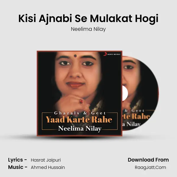 Kisi Ajnabi Se Mulakat Hogi MP3 Song by Neelima Nilay Cover