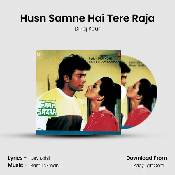 Husn Samne Hai Tere Raja MP3 Song by Dilraj Kaur Cover