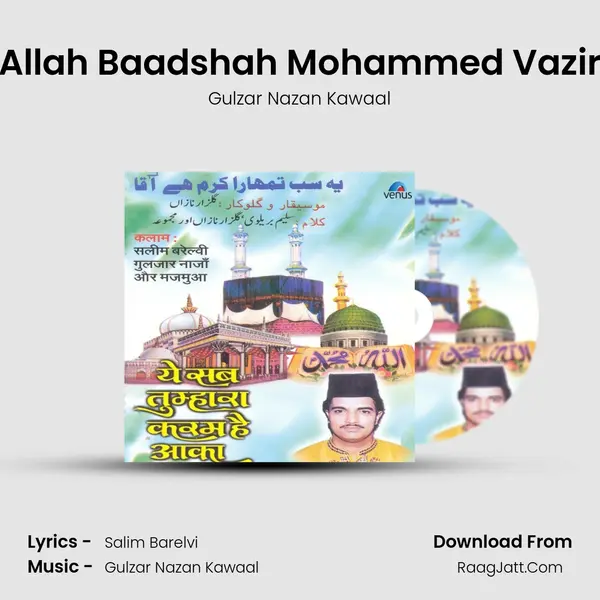 Allah Baadshah Mohammed Vazir MP3 Song by Gulzar Nazan Kawaal Cover