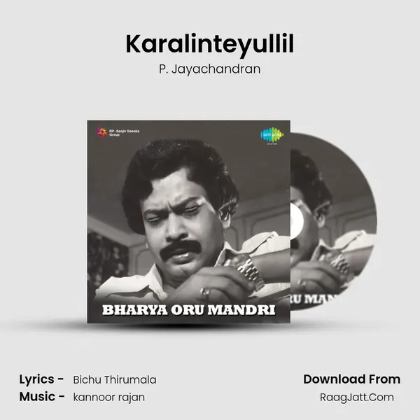 Karalinteyullil MP3 Song by P. Jayachandran Cover