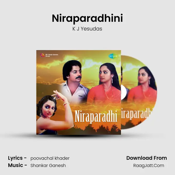 Niraparadhini MP3 Song by K J Yesudas Cover