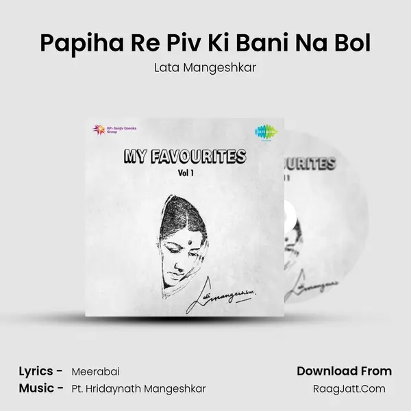 Papiha Re Piv Ki Bani Na Bol MP3 Song by Lata Mangeshkar Cover