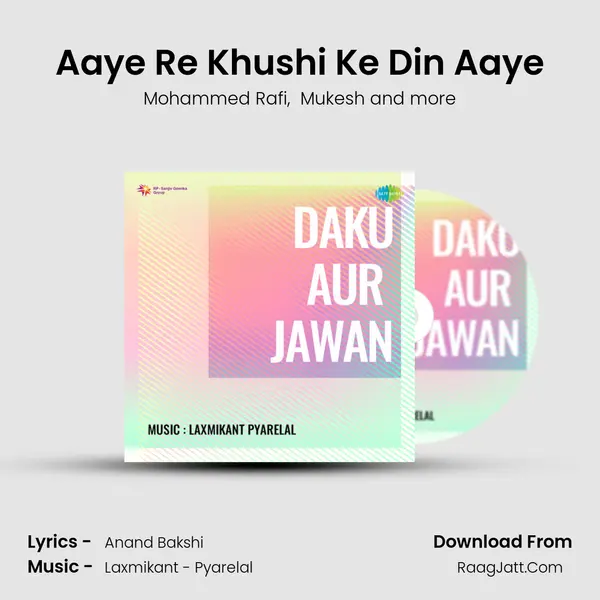 Aaye Re Khushi Ke Din Aaye MP3 Song by Mohammed Rafi Cover
