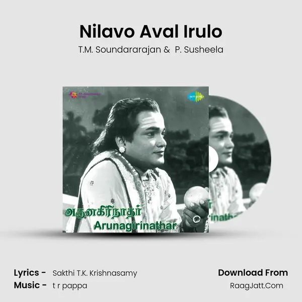 Nilavo Aval Irulo MP3 Song by T.M. Soundararajan Cover