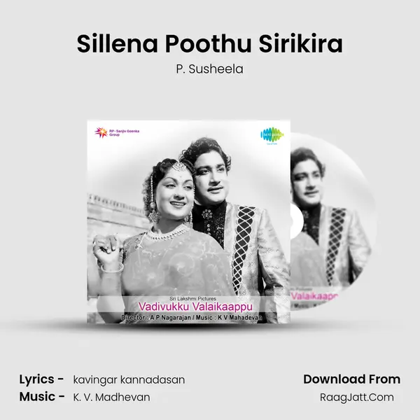 Sillena Poothu Sirikira MP3 Song by P. Susheela Cover
