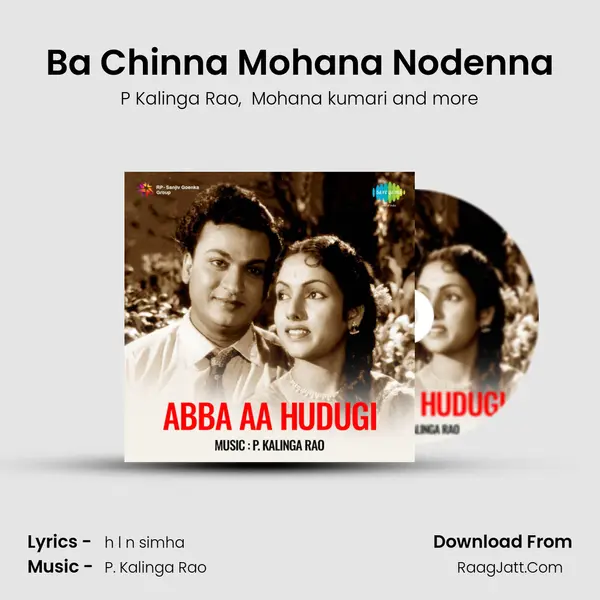 Ba Chinna Mohana Nodenna MP3 Song by P Kalinga Rao Cover