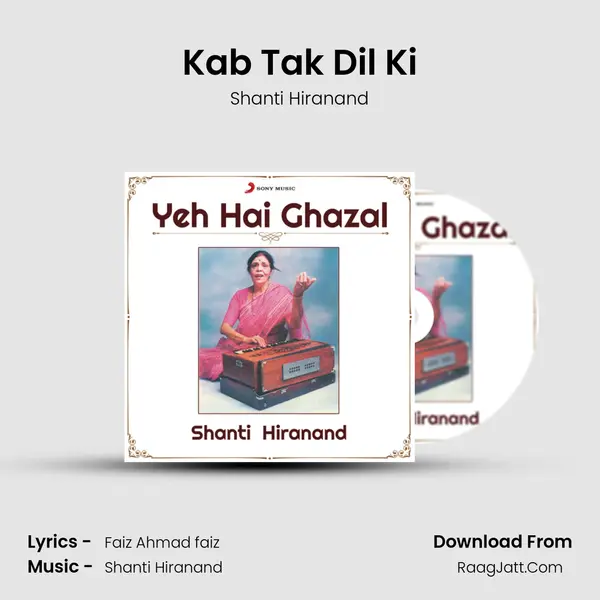 Kab Tak Dil Ki MP3 Song by Shanti Hiranand Cover