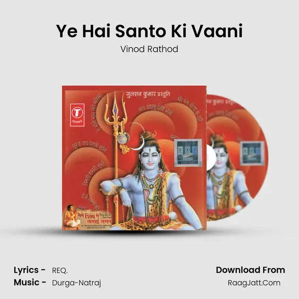 Ye Hai Santo Ki Vaani MP3 Song by Vinod Rathod Cover