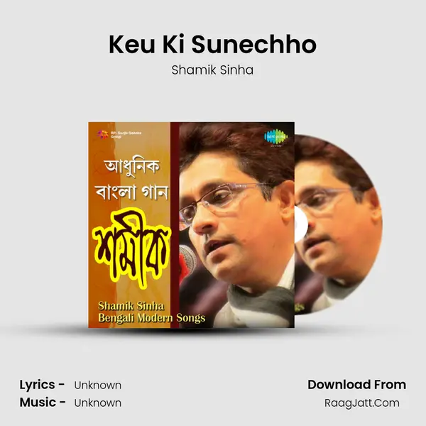 Keu Ki Sunechho MP3 Song by Shamik Sinha Cover