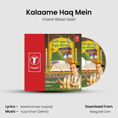 Kalaame Haq Mein MP3 Song by Chand Afzaal Qadri Cover