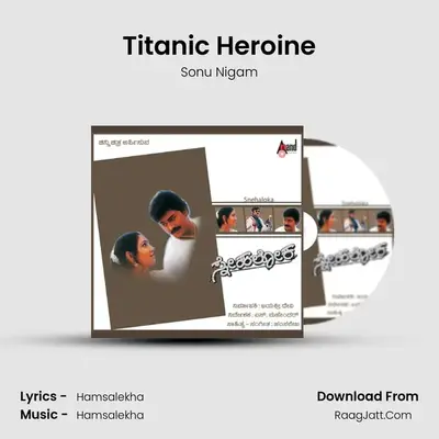 Titanic Heroine MP3 Song by Sonu Nigam Cover