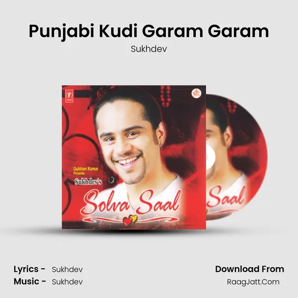 Punjabi Kudi Garam Garam MP3 Song by Sukhdev Cover