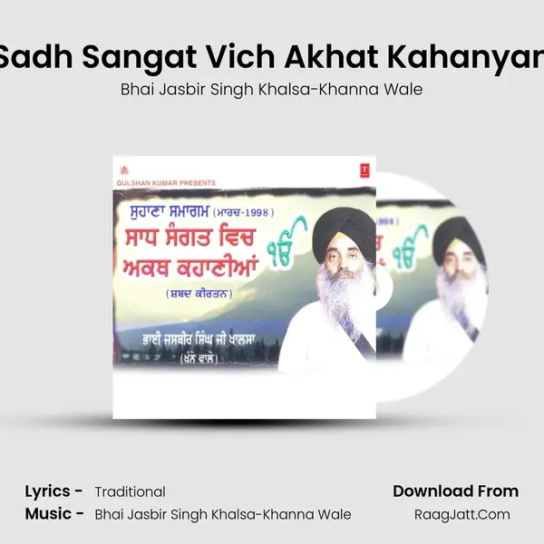 Sadh Sangat Vich Akhat Kahanyan - Bhai Jasbir Singh Khalsa-Khanna Wale