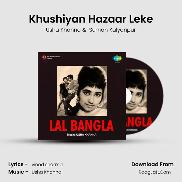 Khushiyan Hazaar Leke MP3 Song by Usha Khanna Cover