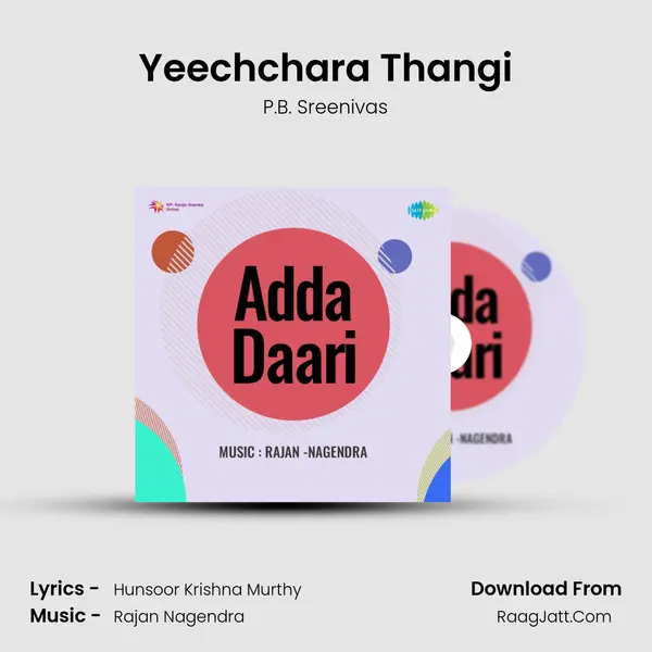Yeechchara Thangi MP3 Song by P.B. Sreenivas Cover